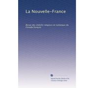La Nouvelle-France: Revue des intérêts religieux et nationaux du Canada français: Volume 11