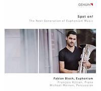 La nouvelle génération de la musique pour euphonium. Bloch, Killian, Meinen.