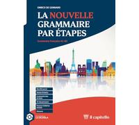 La nouvelle grammaire par etapes. A1-B2. Avec C'est facile! Per le Scuole superiori. Con e-book. Con espansione online