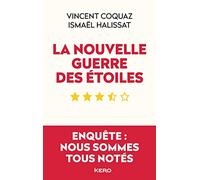 La nouvelle guerre des étoiles – Enquête: nous sommes tous notés – Éditions Calmann-Lévy