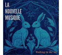 LA NOUVELLE MUSIQUE - WALKING IN THE AIR/FACE OF A SAINT [Vinilo]