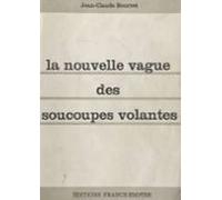 La Nouvelle Vague Des Soucoupes Volantes (ebook)