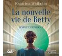 La Nouvelle Vie De Betty (audiolibro)