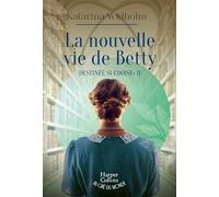 La nouvelle vie de Betty: Destinée suédoise - Tome 2
