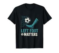 La Novedad de los fanáticos del fútbol Left Foot Matters Camiseta