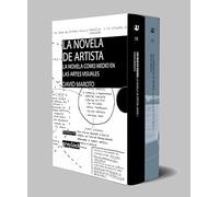 LA NOVELA DE ARTISTA: LA NOVELA COMO MEDIO EN LAS ARTES VISUALES: UN NUEVO MEDIO. LA NOVELA DE ARTISTA. PARTE 1 LA FANTASÍA DE LA NOVELA. LA NOVELA DE ARTISTA. PARTE 2.: 7 ([textos y no])