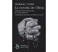 La novela de Oleza: Nuestro Padre San Daniel y El obispo leproso: 35 (Ficciones y relatos)