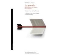 La novela. Destinos de la teoría de la novela