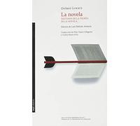 La Novela. Destinos De La Teoría De La Novela (FONDO)