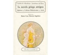 La novela griega antigua: 6 (Clásica)