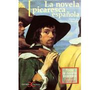 La novela picaresca española. Toda la novela picaresca en un volumen (CASTALIA GRAN FORMATO)