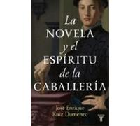 La Novela Y El Espiritu De La Caballería