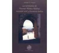 La novelística de Antonio Muñoz Molina: Sociedad civil y literatura lúdica