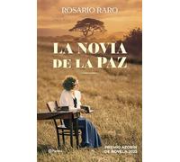 La novia de la paz: Premio Azorín de Novela 2025 (Autores Españoles e Iberoamericanos)