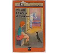 La novia del bandolero (Barco De Vapor Roja)