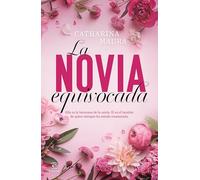 La Novia Equivocada / The Wrong Bride: 1 (The Windsors)