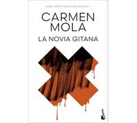 La novia gitana (Inspectora Elena Blanco, 1) (Biblioteca Carmen Mola)