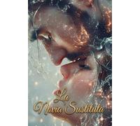 LA NOVIA SUSTITUTA: Un matrimonio por contrato. Un amor prohibido. Un secreto que lo cambia todo. Romance Contemporáneo: 1