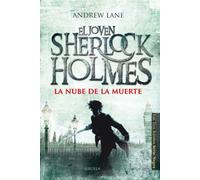 La nube de la muerte: El joven Sherlock Holmes: 10 (Las Tres Edades / Serie Negra)
