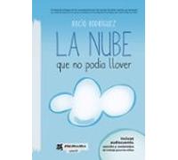 La Nube Que No Podía Llover