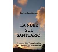 La Nube sul Santuario: Il Mistero della Chiesa Invisibile e il Cammino dell'Illuminazione