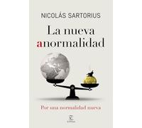 La nueva anormalidad: Por una normalidad nueva (F. COLECCION)