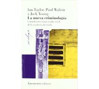 La Nueva Criminología - 2ª Edición: Contribución a una teoría social de la conducta desviada (Sociología)