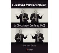 La nueva dirección de personas (SIN COLECCION)