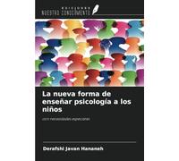 La nueva forma de enseñar psicología a los niños: con necesidades especiales