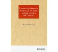 La nueva gobernanza europea de los datos: análisis jurídico del Data Act