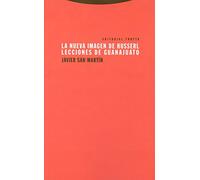 La Nueva Imagen De Husserl: Lecciones de Guanajuato (Estructuras y procesos. Filosofía)