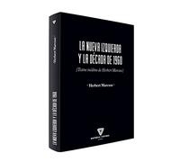 La nueva izquierda y la década de 1960: [Textos inéditos de Herbert Marcuse] (SIN COLECCION)