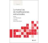 La nueva Ley de modificaciones estructurales