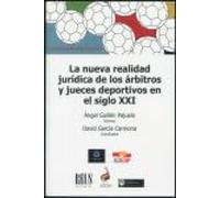 Nueva Realidad Jurídica De Los Árbitros Y Jueces Deportivos En El Sigl