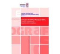 La Nueva Reforma Procesal Penal