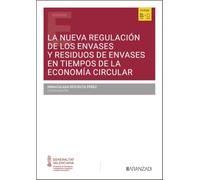 La nueva regulación de los envases y residuos de envases en tiempos de la Economía Circular (Estudios)