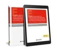 LA NUEVA REGULACION EN LA UNION EUROPEA SOBRE OBTENCION TRAN | Montserrat Hoyos Sancho De