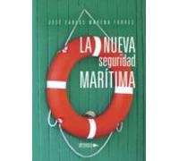 La nueva seguridad marítima