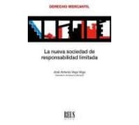 La nueva Sociedad de Responsabilidad Limitada (Derecho mercantil)