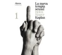 La nueva terapia sexual, 1: Tratamiento activo de las disfunciones sexuales (El libro de bolsillo - Ciencias sociales)