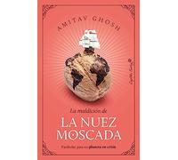 La nuez moscada: Parábolas para un planeta en crisis (ENSAYO)