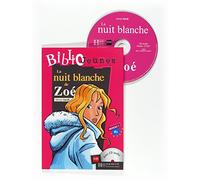 La nuit blanche de Zoé. Bibliojeunes. Niveau A1