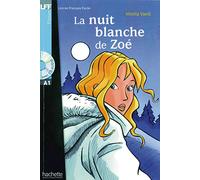 La nuit blanche de Zoé: Lektüre + Audio-CD. Niveau A1
