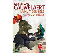 La Nuit dernière au XVe siècle