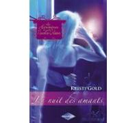 La Nuit Des Amants (saga Les Héritières De La Nouvelle-orléans Vol. 4)