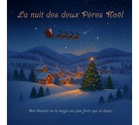 La nuit des deux Pères Noël