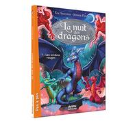 LA NUIT DES DRAGONS - TOME 1 - LES OMBRES ROUGES (Pas à pas)