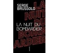 La Nuit Du Bombardier (ebook)