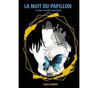 La nuit du papillon: Et autres nouvelles fantastiques