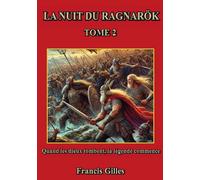 La nuit du ragnarök: Tome 2